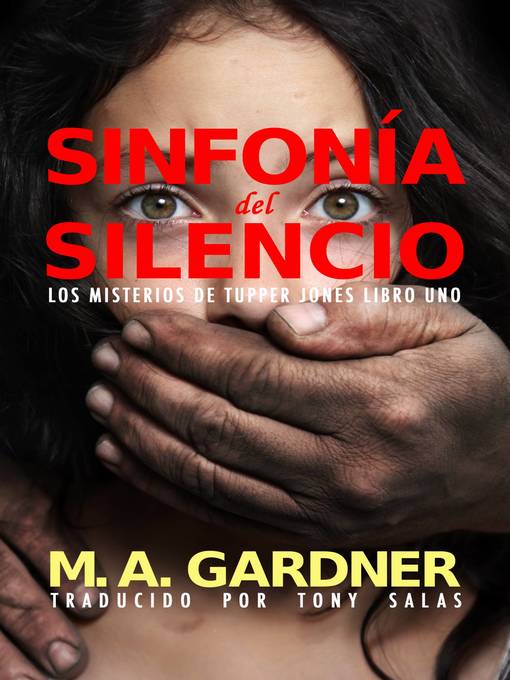 Title details for Sinfonía del Silencio by M. A. Gardner - Available